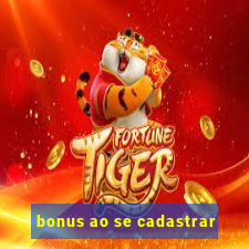 bonus ao se cadastrar